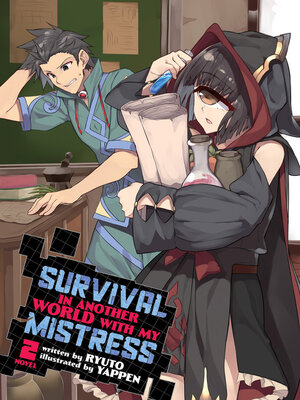 cover image of Survival in Another World with My Mistress!, Volume 2